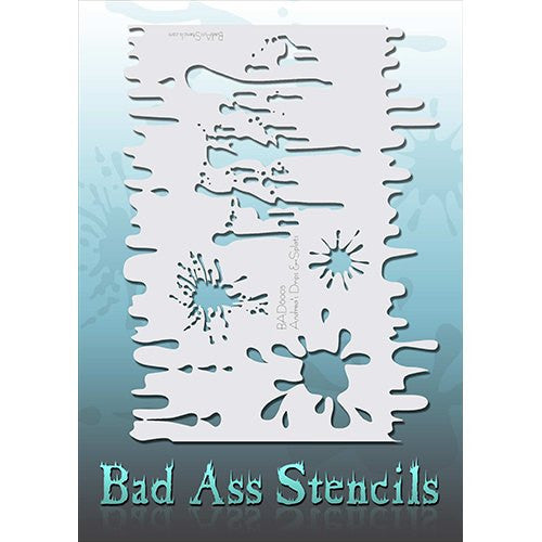 Bad Ass Full Size Stencils - BAD6005 - Drips and Splats